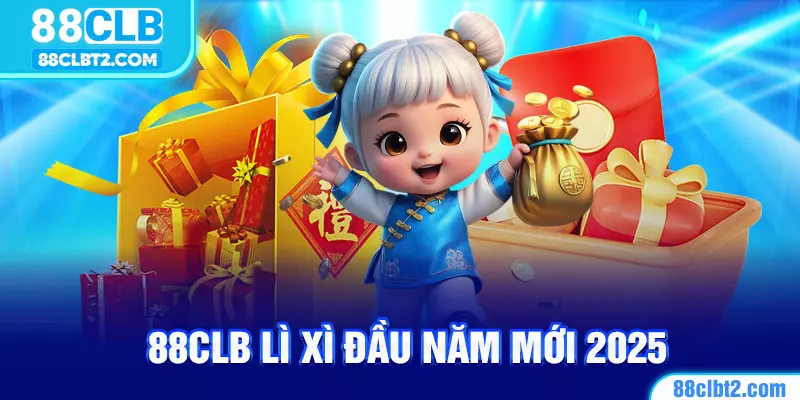 Khuyến mãi 88CLB lì xì đầu năm