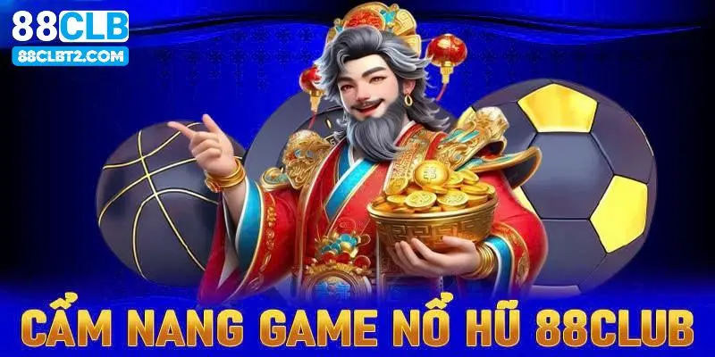 Nổ hũ thắng lớn tại nhà cái có sức hút như thế nào