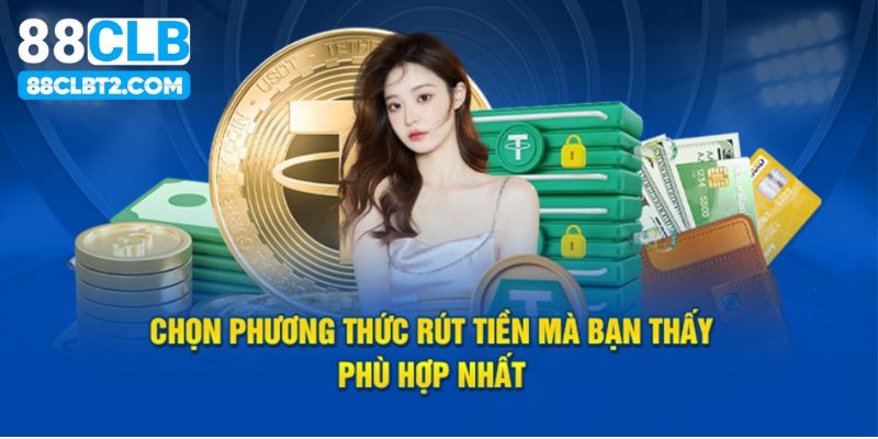 Luôn cảnh giác đảm bảo an toàn khi rút tiền 88CLB