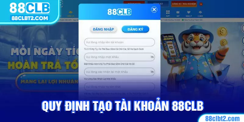 Tuân thủ quy định khi tạo tài khoản 88CLB